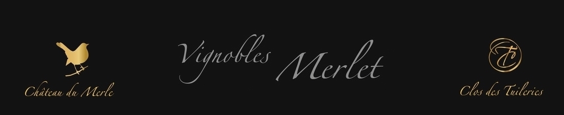Vignobles Merlet chateau du merle clos des tuileries bordelais